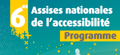 6èmes assises nationales de l'accessibilité